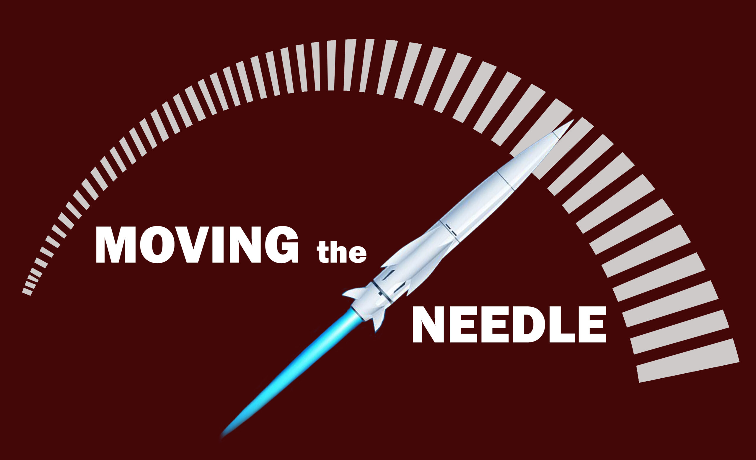 Moving The Needle Graphic Maroon Updated Rocket